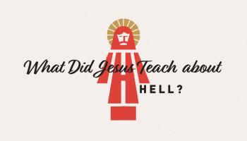 Apa yang Yesus Ajarkan tentang Neraka